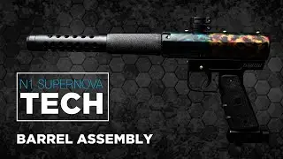 N1 Supernova -TECH  - Barrel Assembly