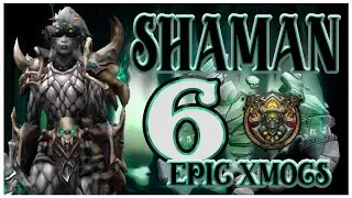 World of Warcraft Shadowlands - 6 Unique Shaman Transmog Sets