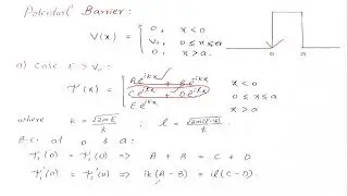 28. Potential Barrier | Time-Indep Schrodinger Equation | Griffiths Quantum Mechanics