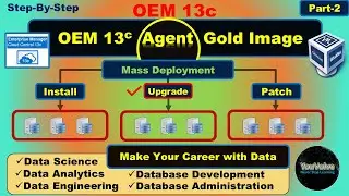 OEM 13c Agent Upgrade using Gold Image - Mass Deployment of Agent Using Gold Image  - Part-2