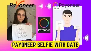 How To Fully Verify Your Payoneer Account Payoneer Selfie With Date Submit Documents For Your Accoun