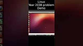 Linux Year 2038 Problem Demo