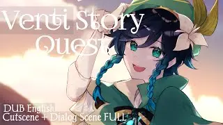 Genshin Impact | Venti Story Quest | Cutscene + Dialog Scene | Dub English Sub Indo FULL