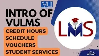 Introduction of VULMS(Virtual University Learning Management System)