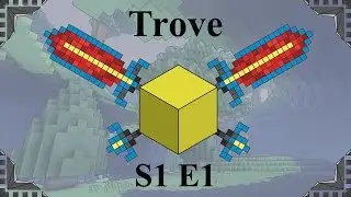 Trove - S1 E1, 
