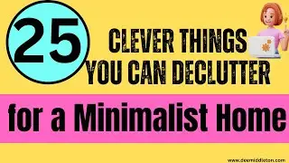 25 Clever Things You Can Declutter for a Minimalist Home