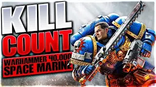 Warhammer 40,000: Space Marine (2011) Kill Count