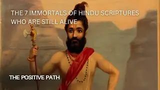 The 7 Immortals of Hindu Scriptures: How They Will Survive the Kali Yuga and Meet Vishnu