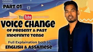 Explanation of voice change with its rules both in English and Assamese/ Voice Change part 01