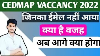 CRDMAP|CEDMAP INTERVIEW |CEDMAP NOT SELECTED|CEDMAP JOINING DATE|CEDMAP INTERVIEW DATE