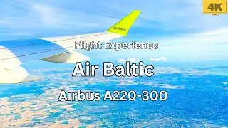 [4K] Berlin to Riga Air Baltic BT212 Airbus A220-300