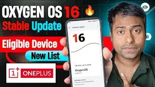🚀WOW! OnePlus Oxygen OS 16 Update Final Eligible Device List | Oxygen OS 16 Official Release Date