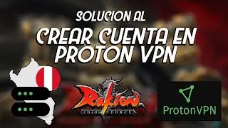RAKION - SOLUCION AL ERROR 2 [CREAR CUENTA EN PROTON VPN] - PARTE 3 ❤️🇵🇪