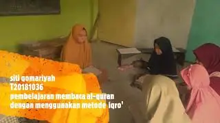 siti qomariyah T20181036  pembelajaran membaca alquran dengan menggunakan metode iqro'