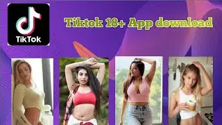 tiktok 18 plus apk download 2022 | | tik tok +18 download | how to download Tiktok 18