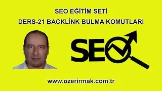 SEO Ders-21 | Backlink Bulma Komutları