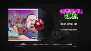 MC Jarbo - Chronicles of a Cuck (Full Album)
