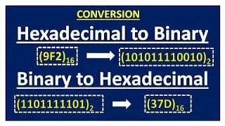 Conversion Hexadecimal to Binary  and Binary to Hexadecimal|| How to convert Binay to Hexa