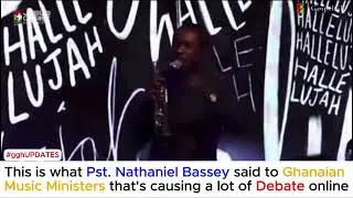 This is what Pst. Nathaniel Bassey said to Ghanaian Music Ministers that's causing an uproar online