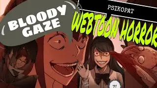 (REVIEW WEBTOON) NEW HORROR Bloody Gaze || Psikopat | Horror  #Jeiang #webtoon #horror
