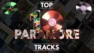 The Top 10 BEST Paramore Songs