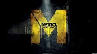 Metro: Last Light - Обзор всех DLC от Битнера.