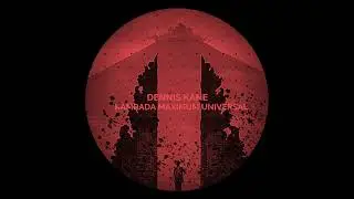 Dennis Kane - Maximum Universal