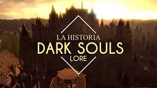 Dark Souls | Historia parte 1 | La Era del Fuego