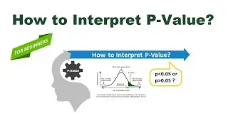 How to Interpret P-Value | Example | Inferential Statistics