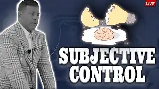 How To Create Subjective Control