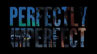 SLMSONGS - Perfectly Imperfect [Official Music Video]