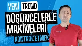Düşüncelerinizle Makineleri Kontrol Etttiğinizi Hayal Edin! #neurolink
