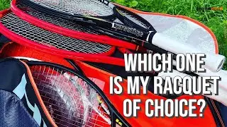 Which one is my racquet of choice? Extreme Tour vs Prestige MP 2019 vs Prestige Pro 2021...