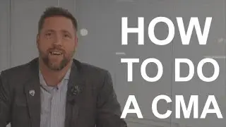 How To Do A CMA (Comparative Market Analysis) | Real Estate Agent Tips