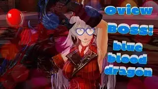 Oview - blue blood dragon (BOSS)