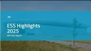 ESS Highlights from the first half of 2025