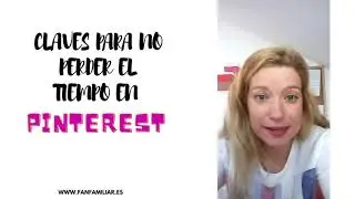 4 claves para ordenar los tableros de Pinterest