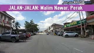 JALAN-JALAN: Pekan Malim Nawar
