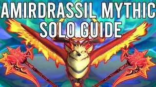 Amirdrassil Mythic Solo Guide