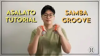 How to Asalato - Samba Groove