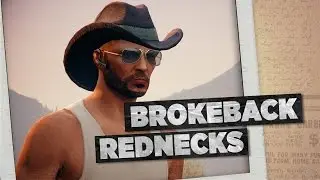 BROKEBACK REDNECKS! - GTA V