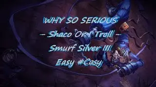 ☢ ZR : Shaco Smurf ☢