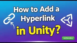 How to Add a Hyperlink in Unity? - (OPEN URL) EASY
