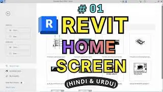 01 - Revit Home Screen Explained for Beginners | Models vs Families | All Versions (2020 to 2026)