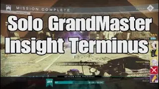 Solo GrandMaster Nightfall Insight Terminus | Destiny 2