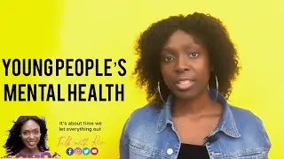 Young People’s Mental Health || Talk with Ria
