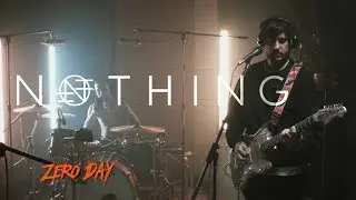 Nothing - Zero Day (Live @ DTH Studios)