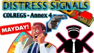 ANNEX -4 (DISTRESS SIGNALS ) ,COLREGS ...