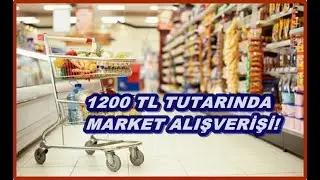 YENİ YIL ZAMLARI ÖNCESİ SON MARKET ALIŞVERİŞİ (1200 TL)  #ayınkanalı