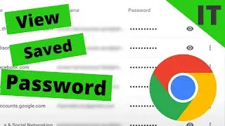 How to View Saved Passwords in Google Chrome